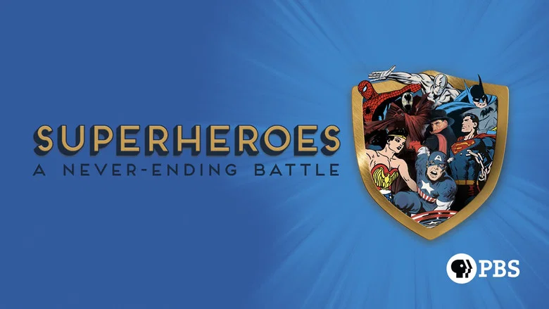 Superheroes: A Never-Ending Battle still