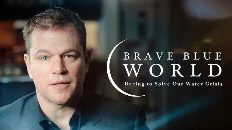 Brave Blue World: Racing to Solve Our Water Crisis still
