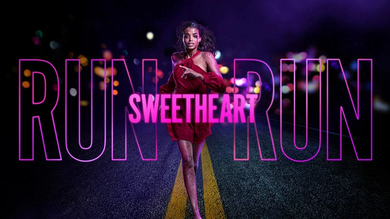 Run Sweetheart Run still