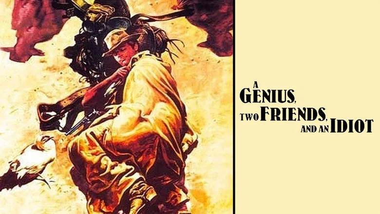 A Genius, Two Friends, and an Idiot still