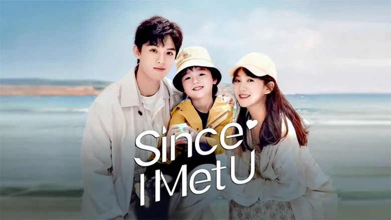 Since I Met U still