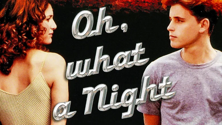 Oh, What a Night still