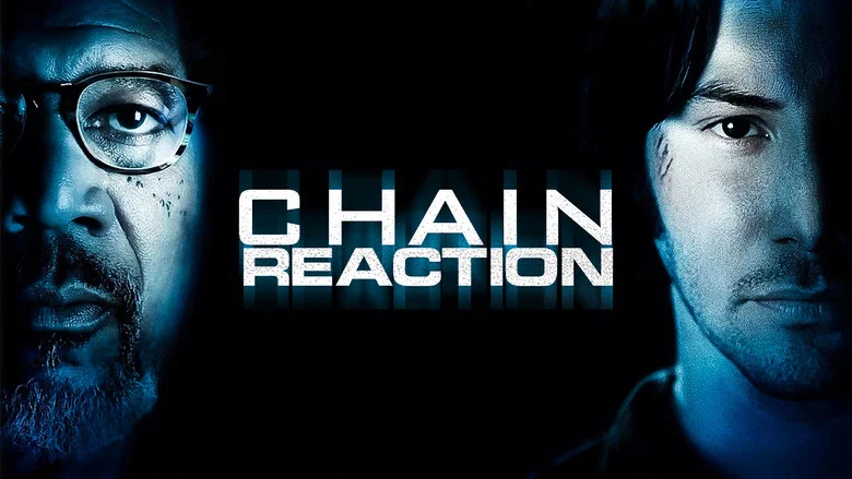 Chain Reaction still