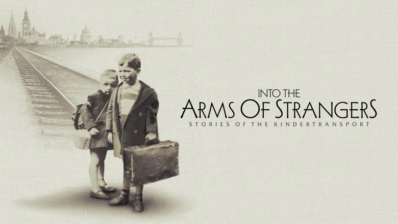 Into the Arms of Strangers: Stories of the Kindertransport still