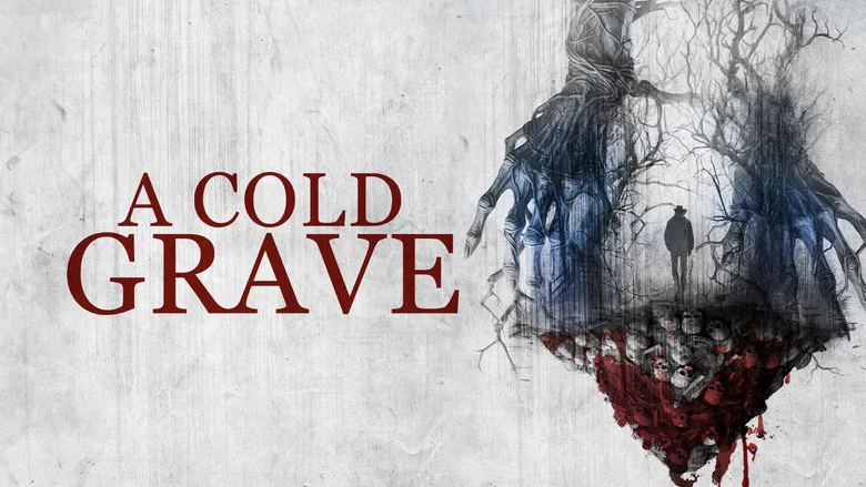 A Cold Grave still