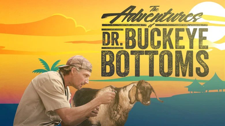 The Adventures of Dr. Buckeye Bottoms still
