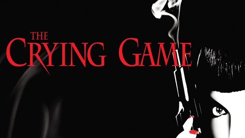 The Crying Game still
