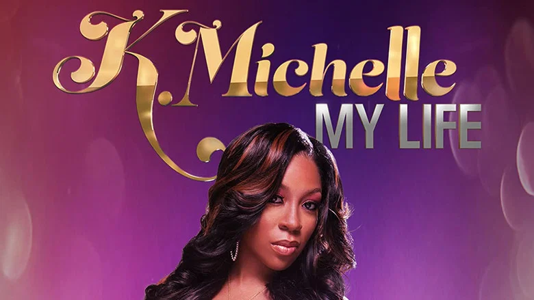 K.Michelle: My Life still