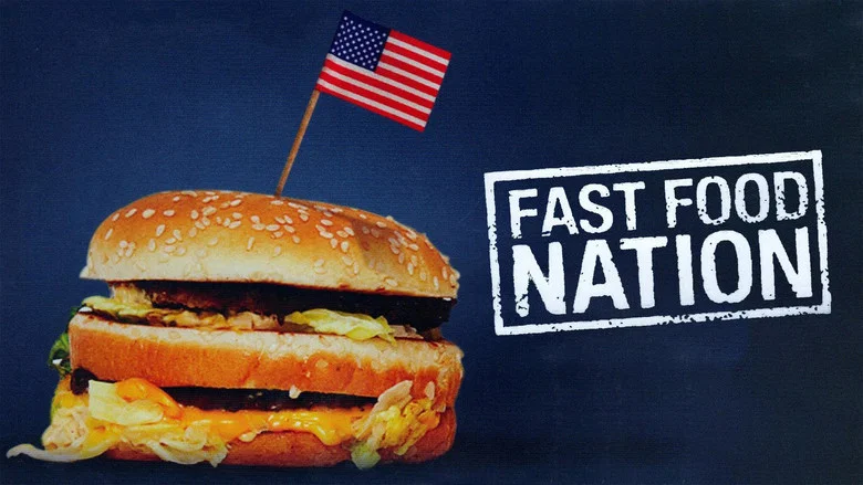 Fast Food Nation still