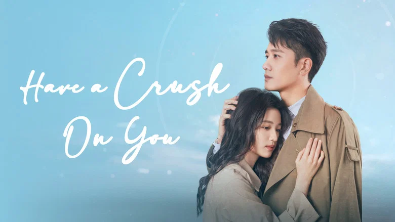 Have a Crush On You still