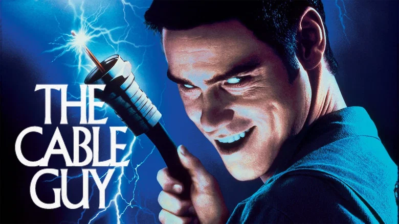 The Cable Guy still