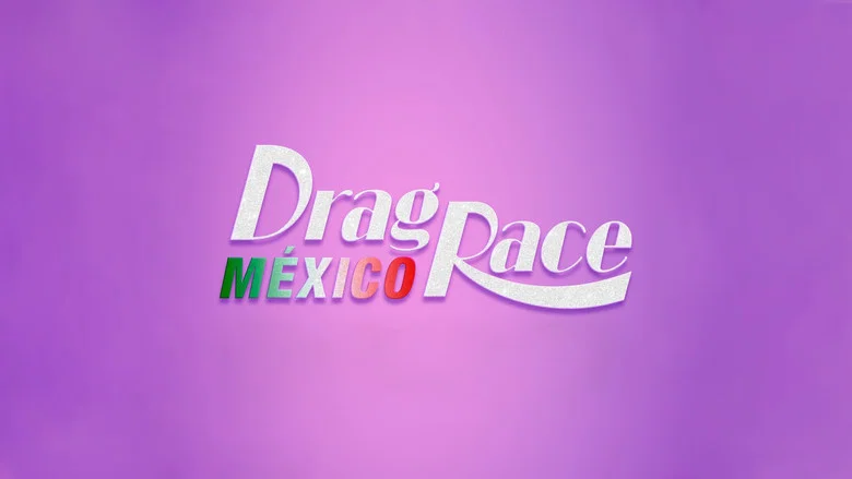 Drag Race Mexico still