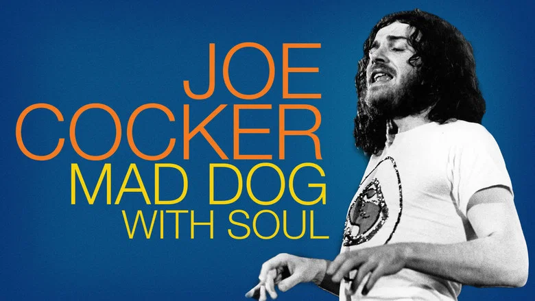 Joe Cocker: Mad Dog with Soul still
