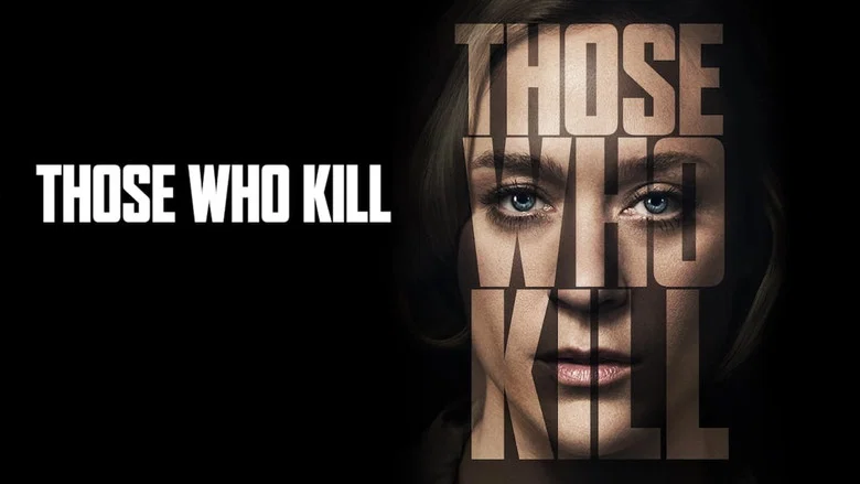 Those Who Kill still