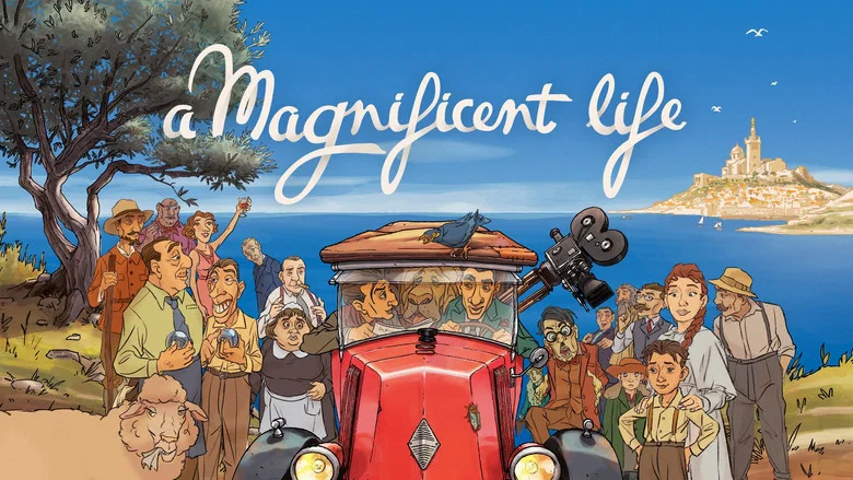 A Magnificent Life still