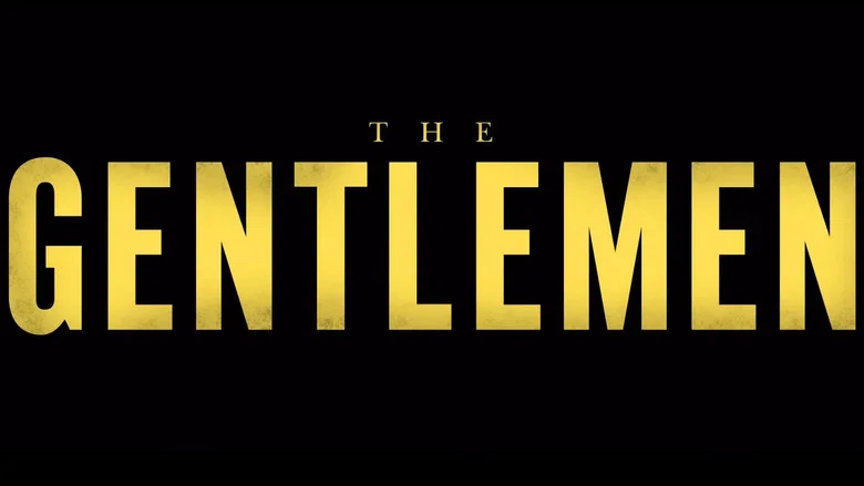The Gentlemen still