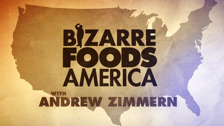 Bizarre Foods America still