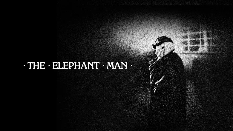 The Elephant Man still