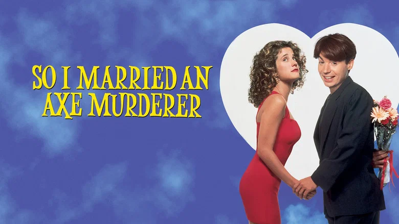 So I Married an Axe Murderer still