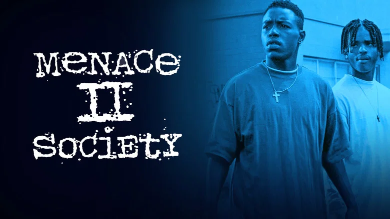 Menace II Society still