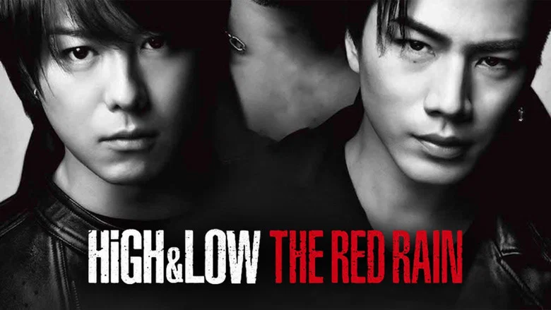 High & Low The Red Rain still
