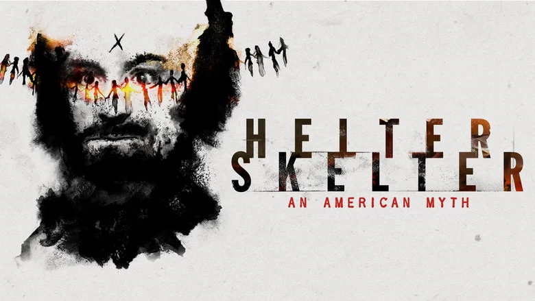 Helter Skelter: An American Myth still
