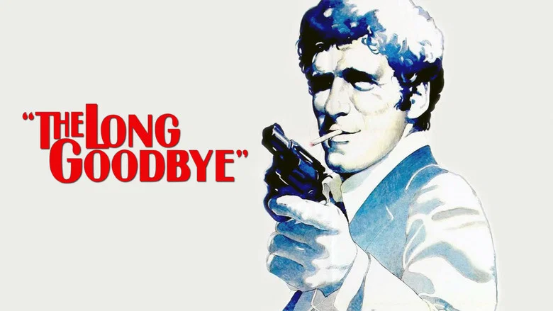 The Long Goodbye still