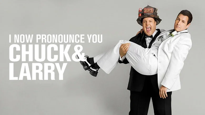 I Now Pronounce You Chuck & Larry still
