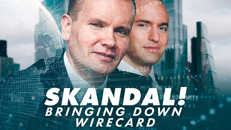 Skandal! Bringing Down Wirecard still