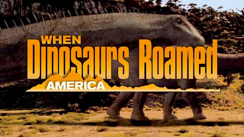 When Dinosaurs Roamed America still