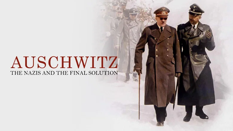 Auschwitz: The Nazis and the Final Solution still
