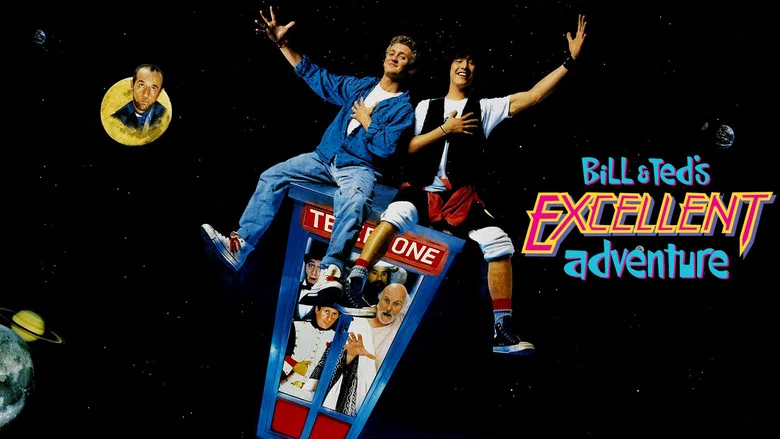 Bill & Ted's Excellent Adventure still