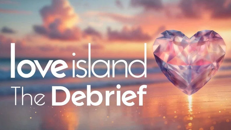 Love Island: The Debrief still