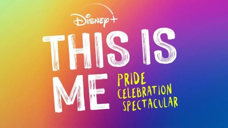 This Is Me: Pride Celebration Spectacular still