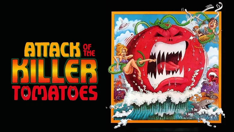 Attack of the Killer Tomatoes! still