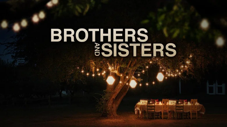 Brothers and Sisters still