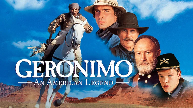Geronimo: An American Legend still