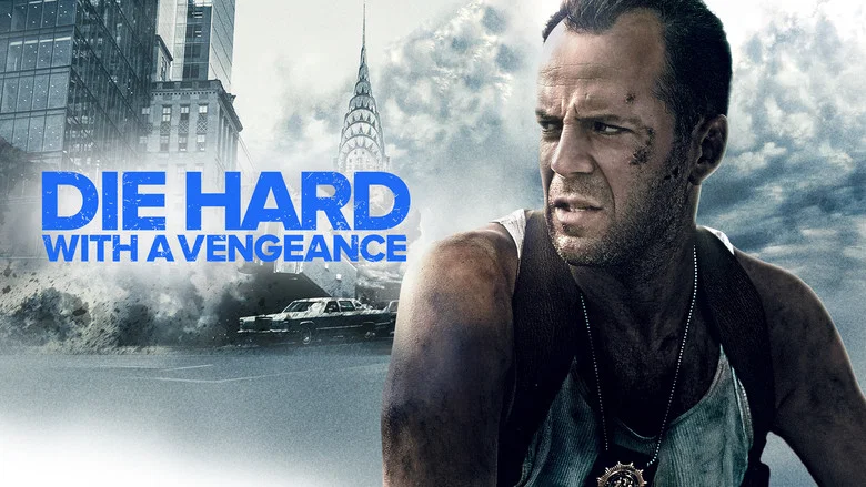 Die Hard: With a Vengeance still