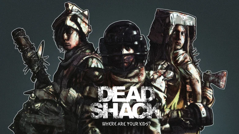 Dead Shack still