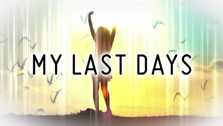 My Last Days still