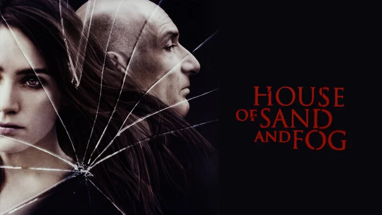 House of Sand and Fog still