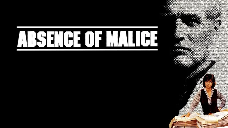 Absence of Malice still