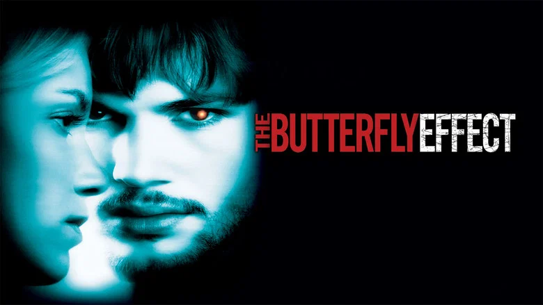 The Butterfly Effect still