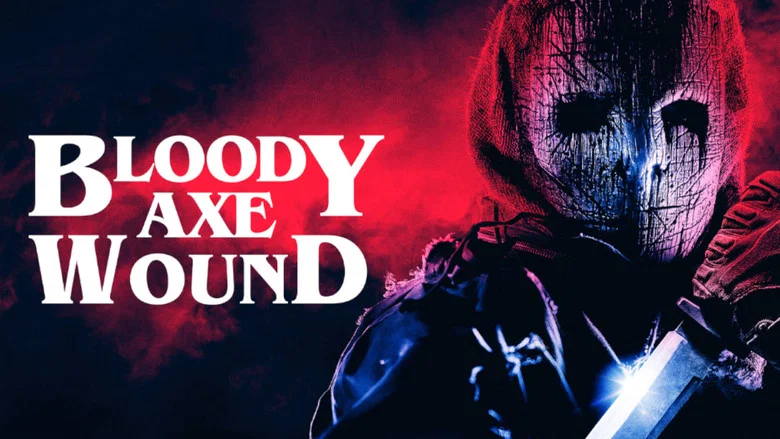 Bloody Axe Wound still