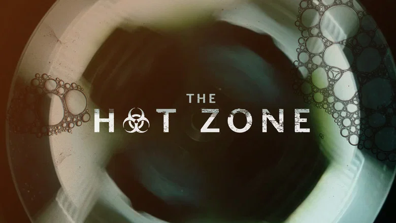 The Hot Zone still