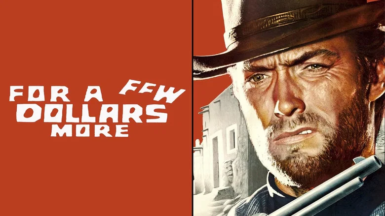 For a Few Dollars More still