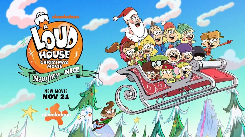 A Loud House Christmas Movie: Naughty or Nice still