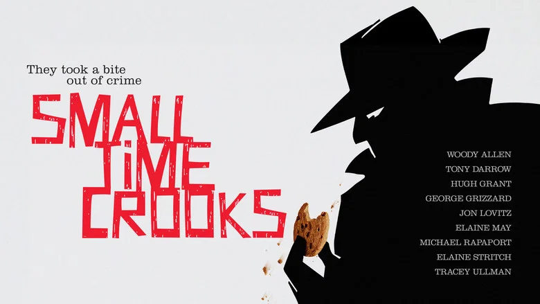 Small Time Crooks still