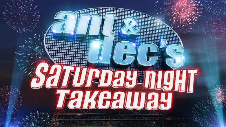 Ant & Dec's Saturday Night Takeaway still