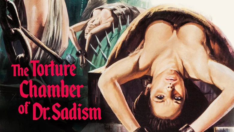 The Torture Chamber of Dr. Sadism still
